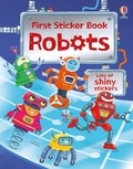 Cover: First Sticker Book Robots - Usborne Publishing Ltd