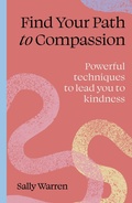 Cover: Find Your Path to Compassion - Leaping Hare Press