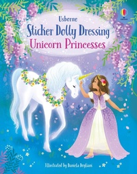 Enlarge image Cover: Sticker Dolly Dressing Unicorn Princesses - Usborne Publishing Ltd