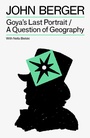 Cover: Goya's Last Portrait/A Question of Geography - Verso Books