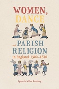 Cover: Women, Dance and Parish Religion in England, 1300-1640 - Boydell & Brewer