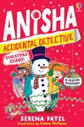 Cover: Anisha, Accidental Detective: Christmas Chaos - Usborne Publishing Ltd