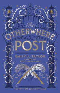 Enlarge image Cover: The Otherwhere Post - Pushkin Children's Books