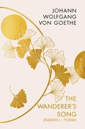 Cover: The Wanderer's Song: Essential Poems - Pushkin Press Classics