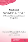 Cover: Sickness in Style - Lived Places Publishing