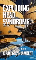 Cover: Exploding Head Syndrome - Quahx Limited