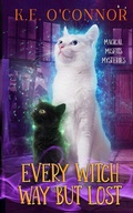 Cover: Every Witch Way but Lost - K.E. O'Connor Books