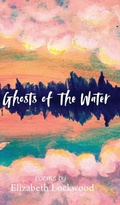 Cover: Ghosts of the Water - Turquoise Quill Press