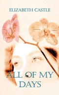 Cover: All Of My Days - In The Air Publishing