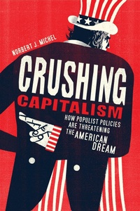 Abbildung von: Crushing Capitalism - Cato Institute
