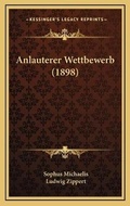 Cover: Anlauterer Wettbewerb (1898) - Kessinger Publishing