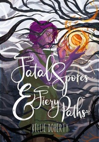 Abbildung von: Fatal Spores & Fiery Paths - Distributed via Smashwords