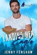 Cover: Landing Her Eagle (Shifting Pines, #1) - Shifting Pines Press