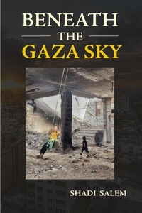 Abbildung von: Beneath the Gaza Sky - Distributed via Smashwords
