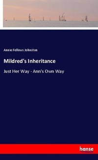 Enlarge image Cover: Mildred's Inheritance - Hansebooks