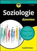Cover: Soziologie f&uuml;r Dummies - Wiley-VCH