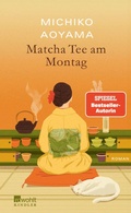 Cover: Matcha-Tee am Montag - Rowohlt eBooks