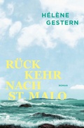 Cover: R&uuml;ckkehr nach St. Malo - Rowohlt eBooks