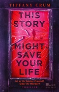 Cover: This Story Might Save Your Life - Rowohlt
