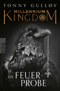 Cover: Millennium Kingdom: Die Feuerprobe - Rowohlt eBooks