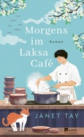 Cover: Morgens im Laksa Caf&eacute; - Rowohlt