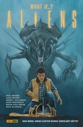 Cover: Aliens: What if ... ? - Was w&auml;re, wenn Carter Burke &uuml;berlebt h&auml;tte? - PANINI
