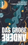 Cover: Das gro&szlig;e Andere - Radiator Verlag