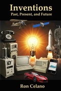 Cover: Inventions - Past, Present, and Future - Ron Celano
