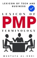 Cover: Lexicon of PMP Terminology (Lexicon of Tech and Business, #19) - Mustafa Al-Dori