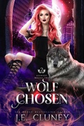 Cover: Wolf Chosen (Ashwood Wolves, #2) - Jade Creative Press