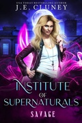 Cover: Institute of Supernaturals: Savage - Jade Creative Press