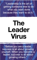 Cover: The Leader Virus (Achievers Mindset, #1) - David Ferrers