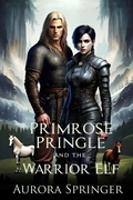 Cover: Primrose Pringle and the Warrior Elf - Aurora Springer