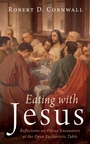 Cover: Eating with Jesus - Wipf and Stock Publishers