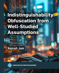 Abbildung von: Indistinguishability Obfuscation from Well-Studied Assumptions - Association for Computing Machinery