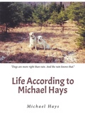 Cover: Life According to Michael Hays - Fulton Books, Inc.