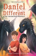 Cover: Daniel the Different and the Unfinished Prophecy (Everworld, #1) - Ty Thompson