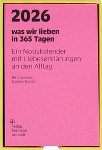 Abbildung von: was wir lieben: in 365 Tagen - Verlag Hermann Schmidt