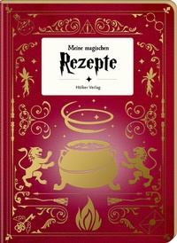 Abbildung von: Meine magischen Rezepte - Zauberschüler Rot - Hölker Verlag