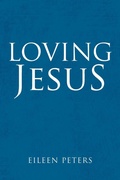 Cover: Loving Jesus - TellWell Press