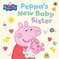 Abbildung von: Peppa Pig: Peppa's New Baby Sister - Ladybird
