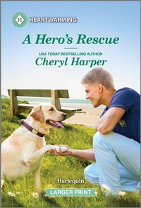 Enlarge image Cover: A Hero's Rescue - Harlequin Heartwarming Larger Print