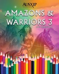Cover: Amazons & Warriors 3 - AUSXIP Publishing