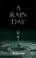Cover: A Rain Day - A Destarny Novel