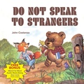 Cover: Do Not Speak to Strangers - Inspired Studios, Inc.