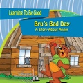 Cover: Bru's Bad Day - Inspired Studios, Inc.