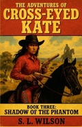 Cover: The Adventures of Cross Eyed Kate - Lulu.com