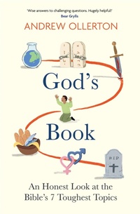 Abbildung von: God's Book: An Honest Look at the Bible's 7 Toughest Topics: The No.1 Bestseller - Hodder & Stoughton
