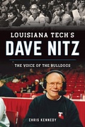 Bild: Louisiana Tech's Dave Nitz - The History Press
