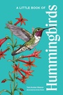 Cover: A Little Book of Hummingbirds - Blue Star Press